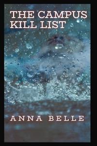 The Campus Kill List