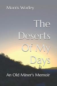 The Deserts Of My Days