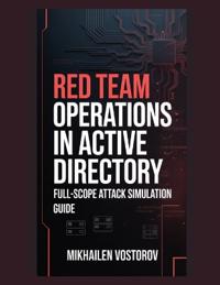 Red Team Operations in Active Directory