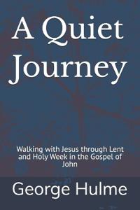 A Quiet Journey