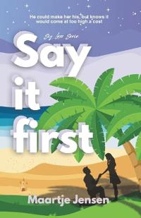 Say It First
