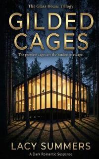 Gilded Cages