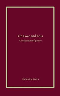 On Love and Loss