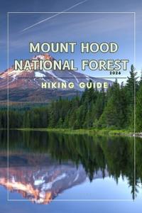 Mount Hood National Forest