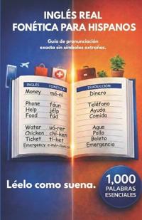 Inglés Real Fonética Para Hispanos