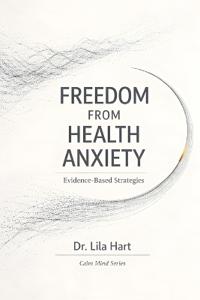 Freedom from Health Anxiety