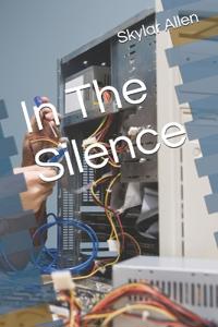 In The Silence