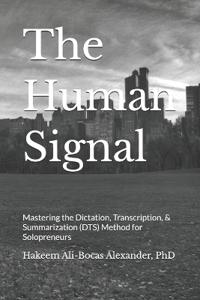 The Human Signal