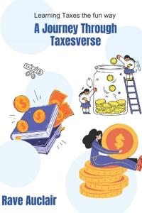 A Journey Through Taxesverse