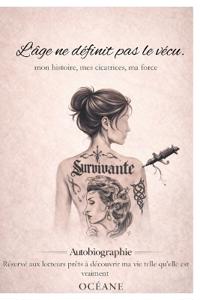 L'âge ne définit pas le vécu.