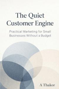 The Quiet Customer Engine