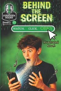 Behind the screen