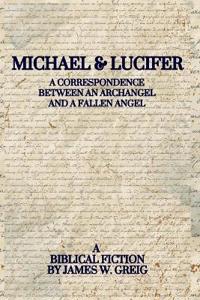 Michael & Lucifer
