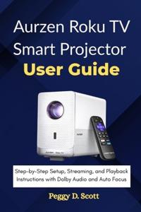 Aurzen Roku TV Smart Projector User Guide