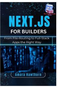 Next.js for Builders