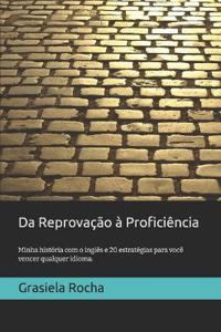 Da Reprovação à Proficiência