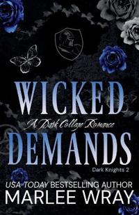 Wicked Demands