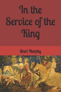 In the Service of the King
