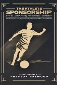 The Athlete Sponsorship How-To Playbook