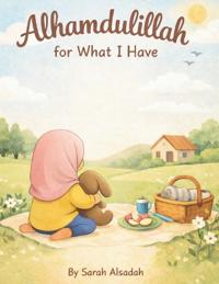 Alhamdulilah for What I Have