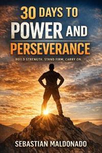 30 Days to Power and Perseverance