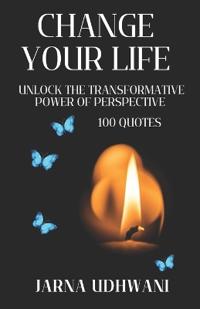 Change Your Life