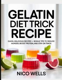 Gelatin Diet Trick Recipe