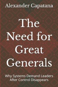 The Need for Great Generals