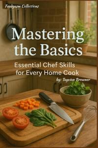 Mastering the Basics