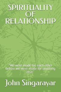 Spirituality of Relationship