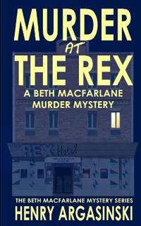 Murder at the Rex Hotel