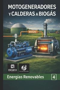 Motogeneradores y Calderas a Biogás