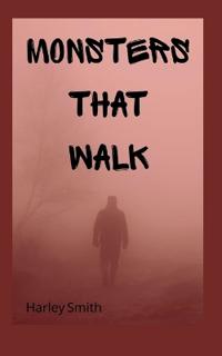 Monsters That Walk