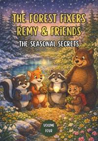 The Forest Fixers-Remy & Friends