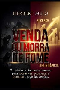 Venda ou Morra de Fome