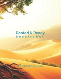 Rooted & Ready