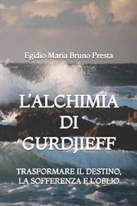 L'Alchimia di Gurdjieff