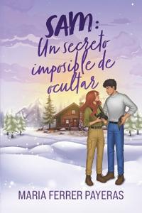 Sam. Un secreto imposible de ocultar
