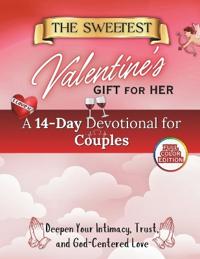 The Sweetest Valentine's Gift for Her