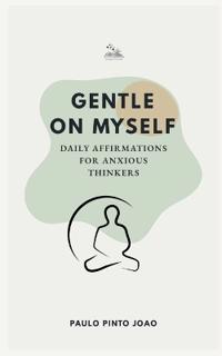 Gentle on Myself