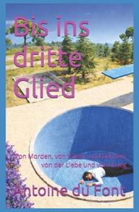Bis ins dritte Glied