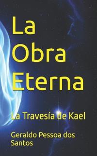 La Obra Eterna