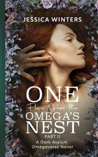 One Flew Over the Omega's Nest