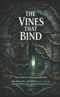 The Vines That Bind