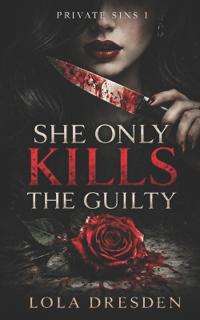 She Only Kills the Guilty