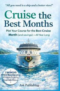 Cruise the Best Months
