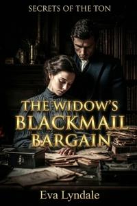 The Widow's Blackmail Bargain