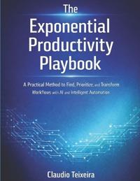 The Exponential Productivity Playbook
