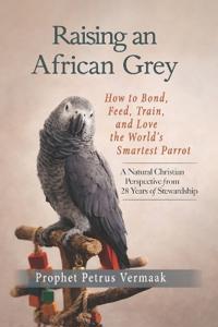 Raising an African Grey