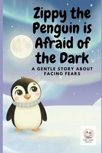 Zippy the Penguin is Afraid of the Dark